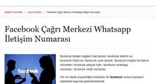 Facebook Çağrı Merkezi Whatsapp İletişim Numarası Müşteri Hizmetleri