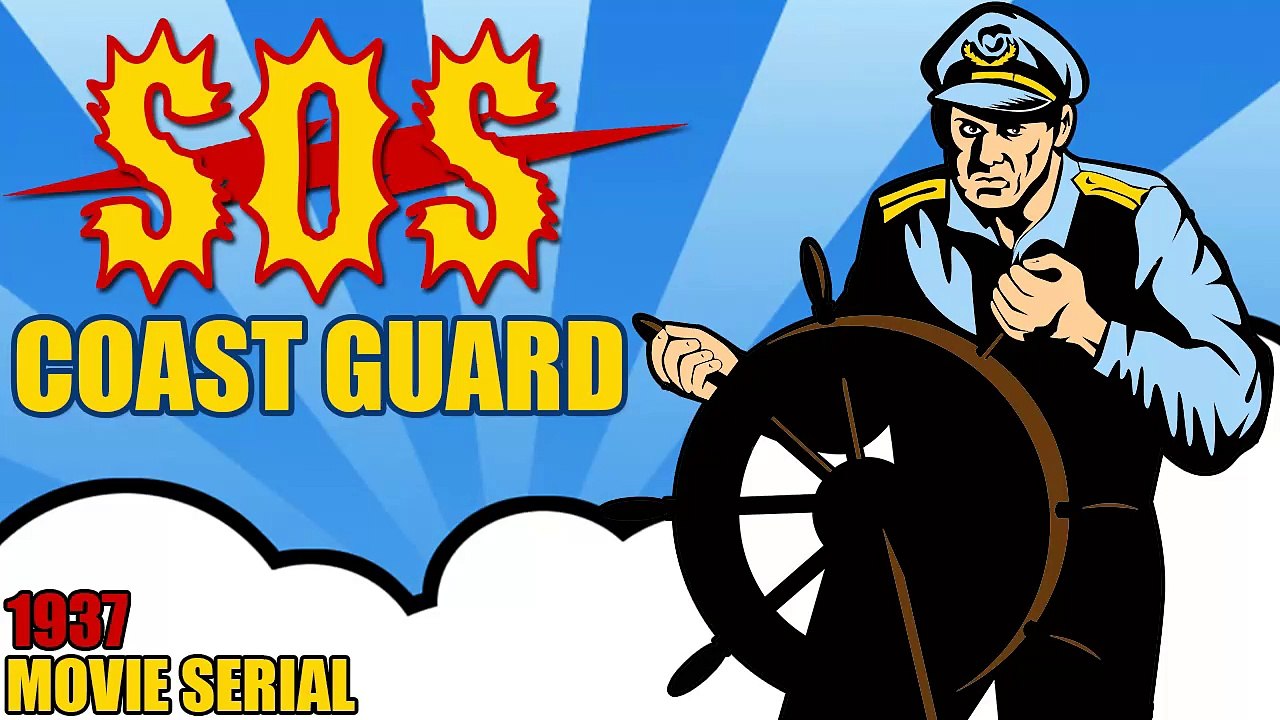 SOS Coast Guard (1937) Episode 9- Wolves At Bay
