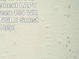 Lg Philips Lp154w01a5k2 Replacement LAPTOP LCD Screen 154 WXGA CCFL SINGLE