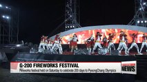 PyeongChang 2018 G-200 Fireworks Festival held on Saturday to wish for successful Winter Olympics