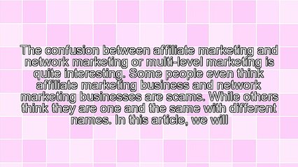 Battle Between Affiliate Marketing and Network Marketing