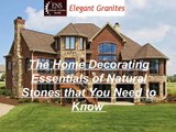 The Home Decorating Essentials of Natural Stones