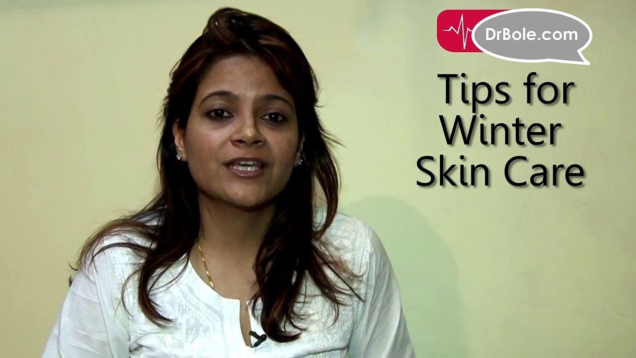 Winter Skincare Tips By Dr Deepali Bharadwaj Drbole_com - YouTube
