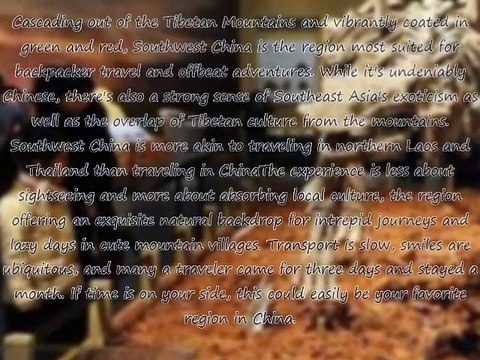 Practical Information About Southwest China inc Kunming