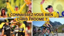 Cyclisme - Tour de France : Connaissez-vous bien Froome ?