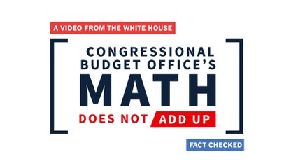 The White House spin on CBO, annotated