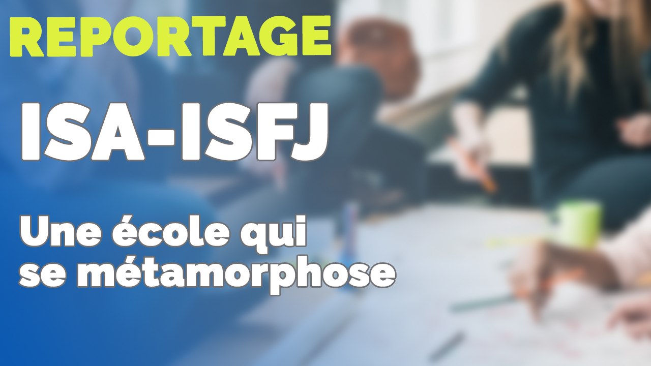 ISA-ISFJ Paris: une école qui se métamorphose
