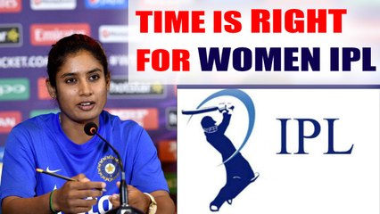 Download Video: ICC Women World Cup: Mithali Raj wants women’s IPL after loss in final| Oneindia News