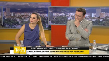 7pa5 - Reforma në drejtësi dhe bllokimet - 24 Korrik 2017 - Show - Vizion Plus