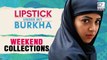 Lipstick Under My Burkha FIRST WEEKEND Box-Office Collections