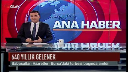 Bursa'da 640 yıllık gelenek (Haber 23 07 2017)