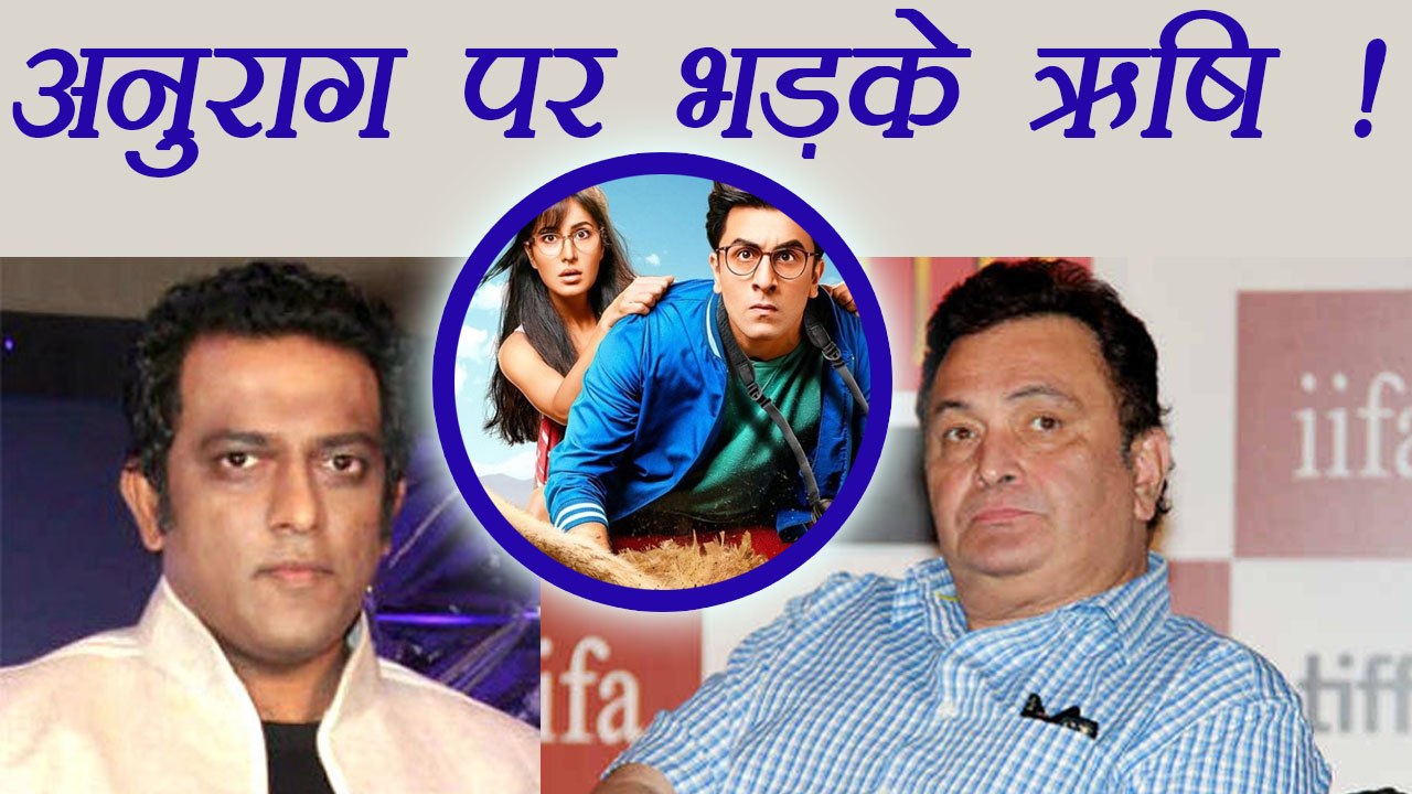 Rishi Kapoor LASHES OUT at Ranbir Kapoor starrer Jagga Jasoos Director Anurag Basu | FilmiBeat
