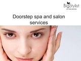 Doorstep spa and salon services