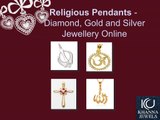 Religious Pendants - Diamond, Gold and Silver jewellery Online