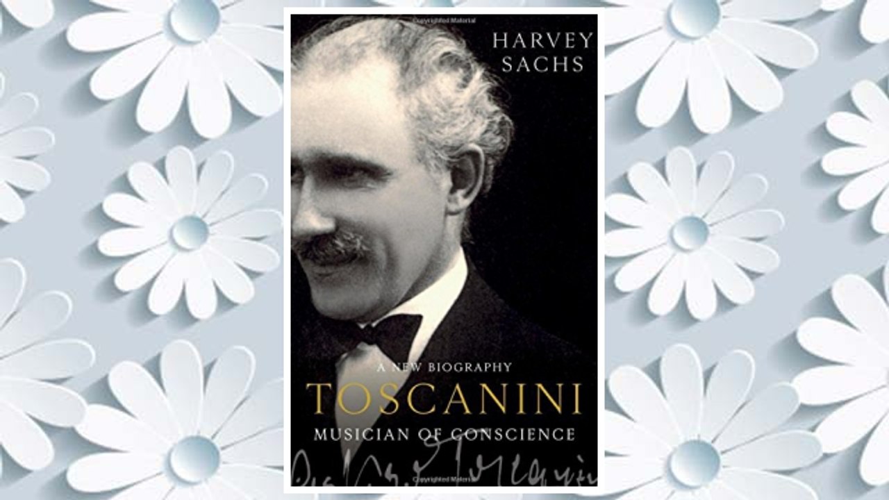 Toscanini: Musician of Conscience