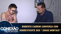 Cabrini conversa com sobrevivente dos `Jogos Mortais`