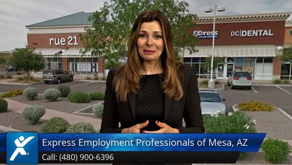 Express Employment Professionals of Mesa, AZ |Impressive 5 Star Review by David M.
