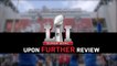 Upon Further Review: Super Bowl LI