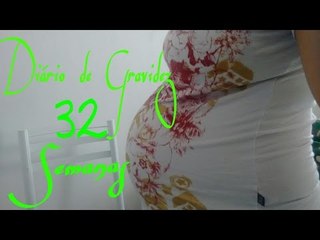 Diário de Gravidez 32 semanas