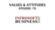 Episode 78 - Values & Attitudes - Organizational Behaviours - Infrosoft School of Aptitude