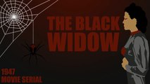 The Black Widow (1947) Episode 3- Hidden Death