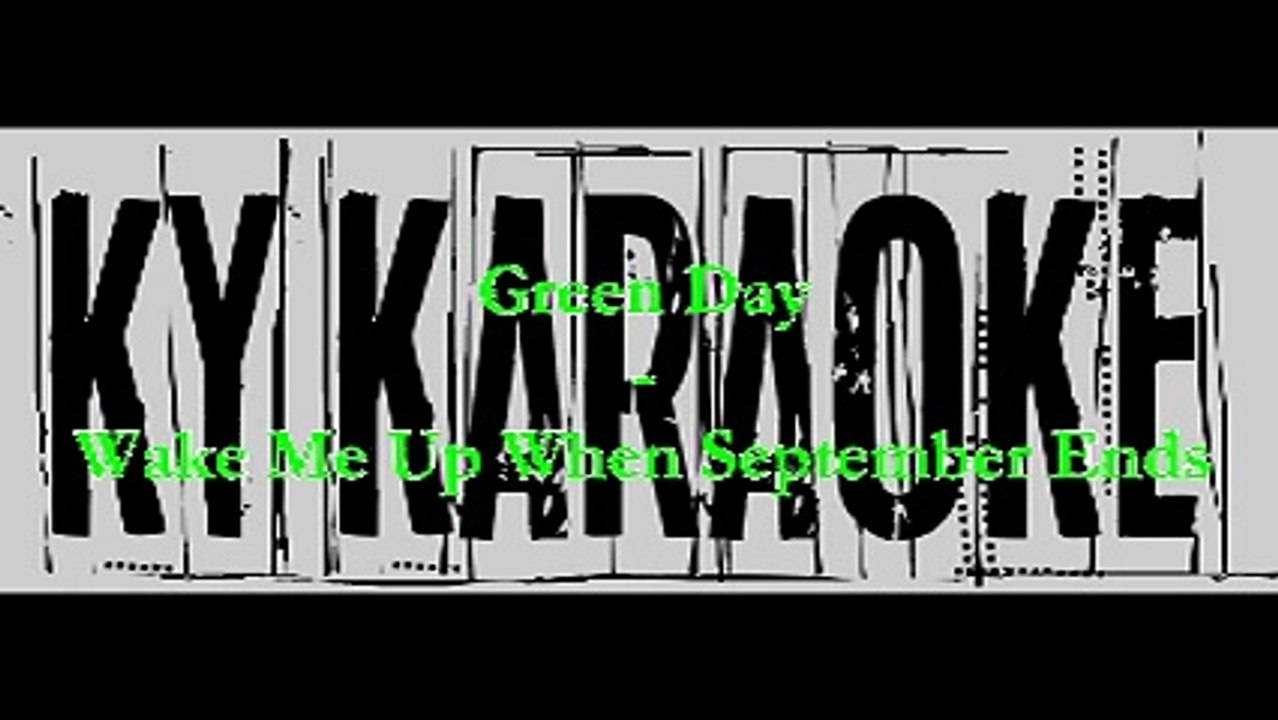 Karaoke Green Day - Wake Me Up When September Ends