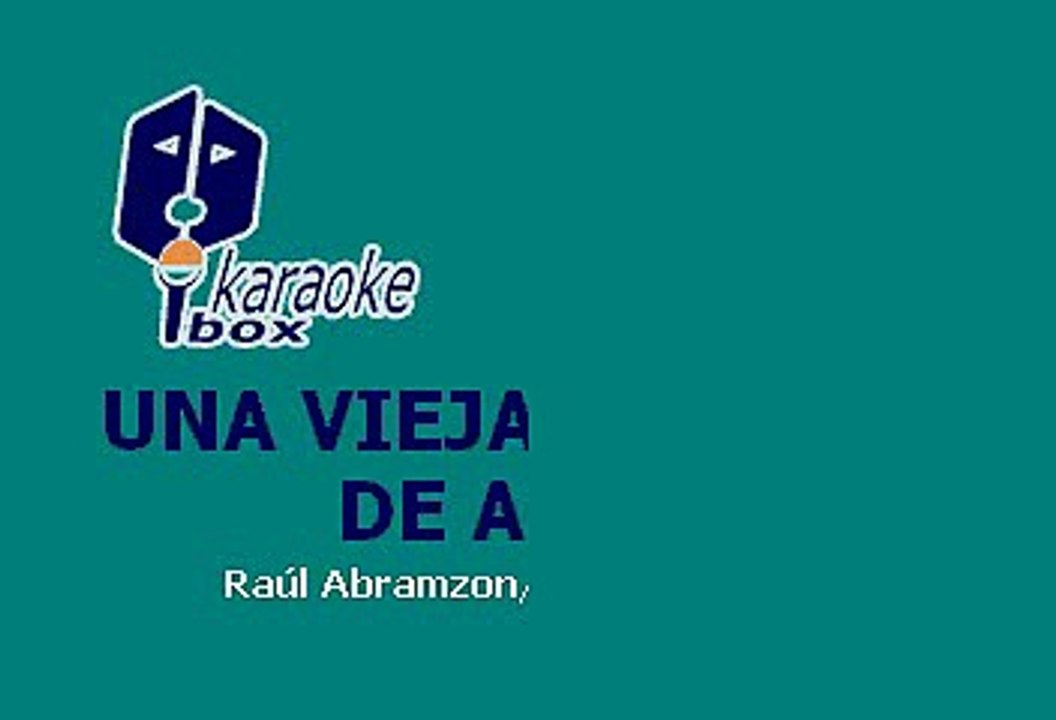 La Victoria - Una Vieja Cancion De Amor (Karaoke con voz guia)