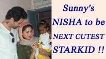Sunny Leone and Daniel's Nisha Kaur to be NEXT Taimur and Misha | FilmiBeat