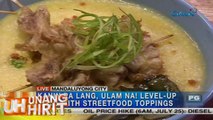 Unang Hirit: Level-Up Goto Fried Rice and Streetfood Toppings sa Mandaluyong with Love Añover