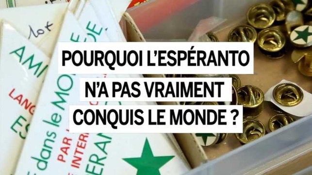 Pourquoi l'espéranto n'a pas vraiment conquis le monde ?