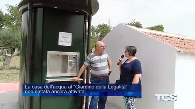 La casa della cqua al Giardino della Legalita non e' stata ancora attivata