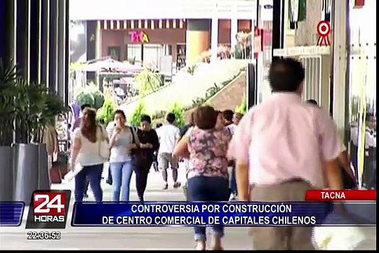 Tacna: polémica por construcción de centro comercial con capitales chilenos