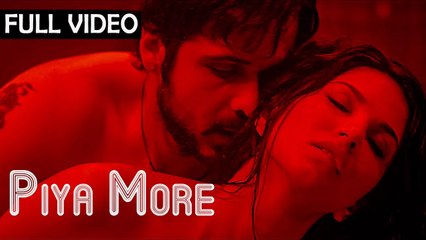 Piya More (Full Video) Baadshaho | Emraan Hashmi, Sunny Leone | New Song 2017 HD
