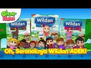 Omar & Hana | Oh, Seronoknya Wildan ADEK! #Wildanomarhana | Diceriakan Oleh Wildan