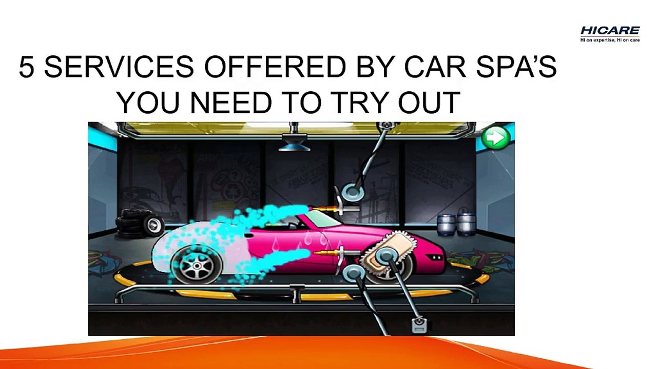 5 SERVICES OFFERED BY CAR SPA’S YOU NEED TO TRY OUT