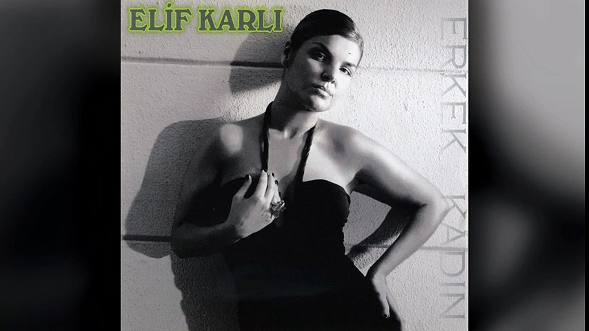 ⁣Elif Karlı - Erkek Kadın (Full Albüm)