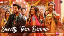 Sweety Tera Drama Full HD Video Song Bareilly Ki Barfi 2017 - Kriti Sanon, Ayushmann Khurrana & Rajkummar Rao - Tanishk B