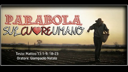 Parabola sul cuore umano -Sermone-