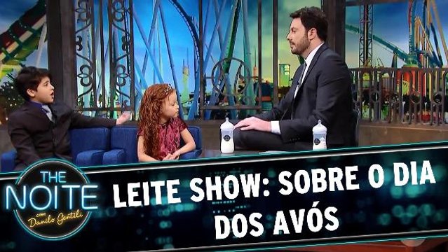 Leite Show: Sobre o dia dos avós