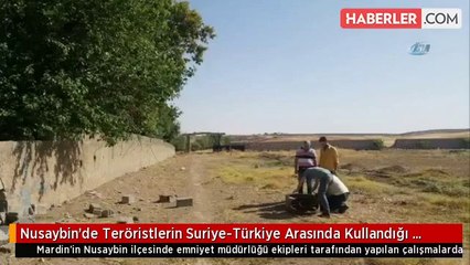 Nusaybin'de Teröristlerin Suriye-Türkiye Arasında Kullandığı Tünel Bulundu