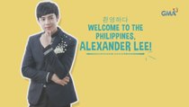 'My Korean Jagiya': Welcome to the Philippines, Alexander Lee