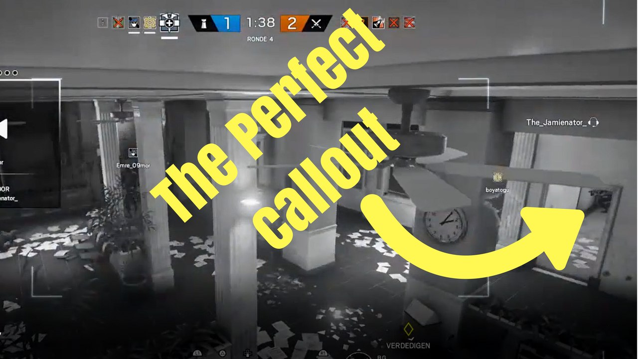 perfect callout! Rainbow six siege