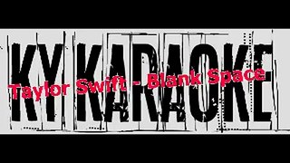Karaoke Taylor Swift - Blank Space
