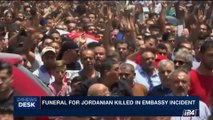 i24NEWS DESK | Funeral for Jordanian killed in embassy incident | Wednesday, July 26th 2017