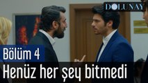 Dolunay 4. Bölüm Henüz Her Şey Bitmedi