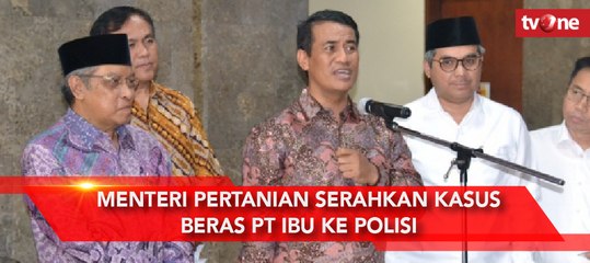 Menteri Pertanian Serahkan Kasus Beras PT IBU ke Polisi
