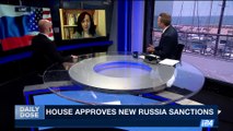 DAILY DOSE | House approves new Russia sanctions | Wednesday, July 26th 2017