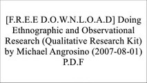 [ARwel.[Free Download Read]] Doing Ethnographic and Observational Research (Qualitative Research Kit) by Michael Angrosino (2007-08-01) by SAGE Publications (2007-08-01) ZIP