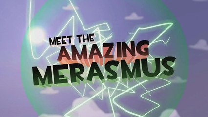 Meet the Amazing Merasmus