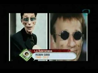 La sobremesa Descanse en paz Robin Gibb integrante de los Bee Gees